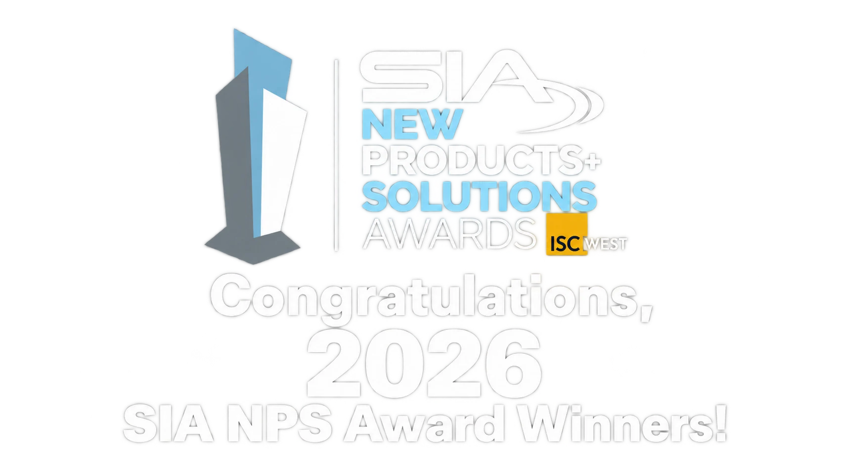 2026 SIA New Products and Solutions Awards winner, ISC West